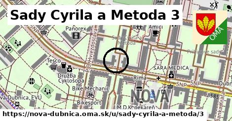 Sady Cyrila a Metoda 3, Nová Dubnica