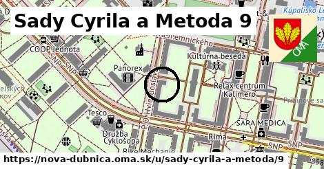 Sady Cyrila a Metoda 9, Nová Dubnica