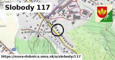 Slobody 117, Nová Dubnica