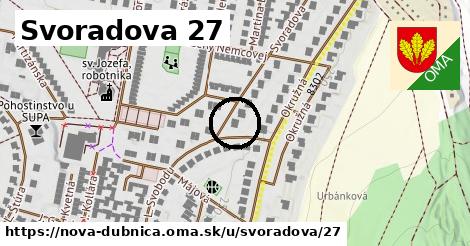 Svoradova 27, Nová Dubnica