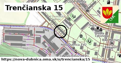 Trenčianska 15, Nová Dubnica