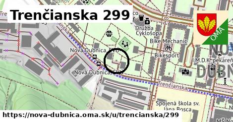 Trenčianska 299, Nová Dubnica