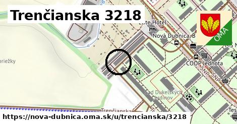 Trenčianska 3218, Nová Dubnica