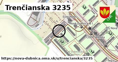 Trenčianska 3235, Nová Dubnica