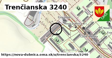 Trenčianska 3240, Nová Dubnica