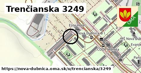 Trenčianska 3249, Nová Dubnica