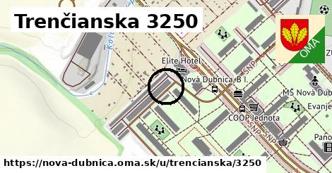 Trenčianska 3250, Nová Dubnica