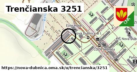 Trenčianska 3251, Nová Dubnica