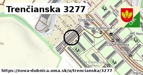 Trenčianska 3277, Nová Dubnica