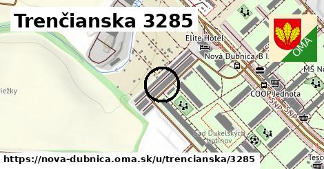 Trenčianska 3285, Nová Dubnica