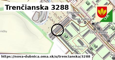 Trenčianska 3288, Nová Dubnica