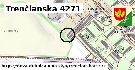 Trenčianska 4271, Nová Dubnica