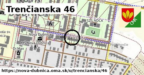 Trenčianska 46, Nová Dubnica