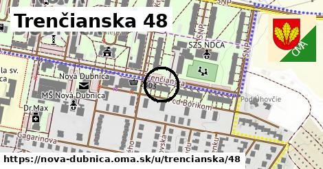 Trenčianska 48, Nová Dubnica