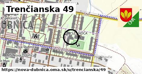 Trenčianska 49, Nová Dubnica