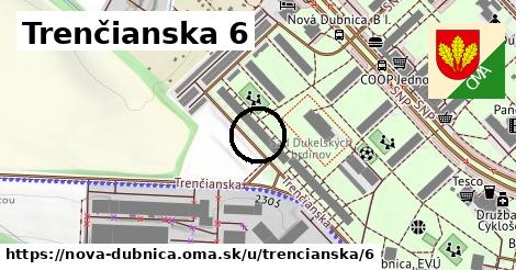 Trenčianska 6, Nová Dubnica