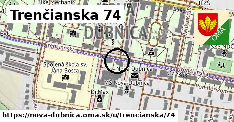 Trenčianska 74, Nová Dubnica