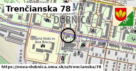 Trenčianska 78, Nová Dubnica