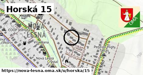 Horská 15, Nová Lesná