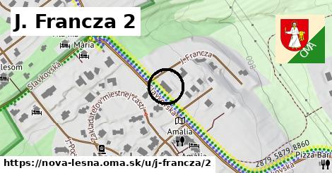 J. Francza 2, Nová Lesná