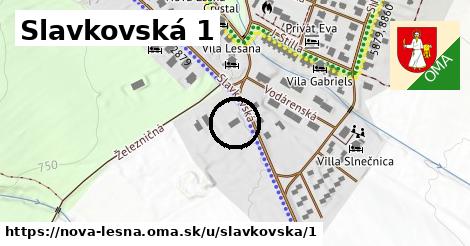 Slavkovská 1, Nová Lesná