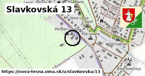 Slavkovská 13, Nová Lesná