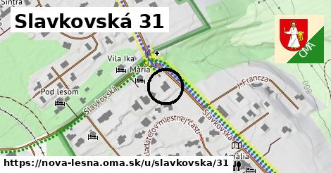 Slavkovská 31, Nová Lesná