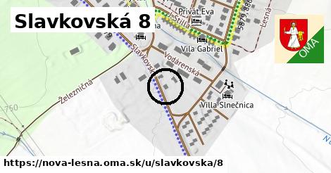 Slavkovská 8, Nová Lesná