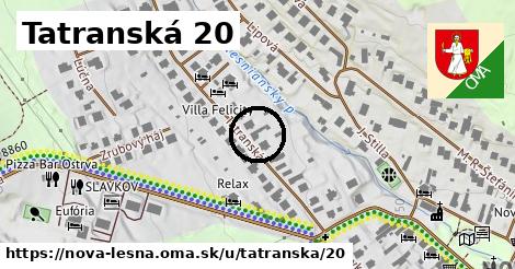 Tatranská 20, Nová Lesná