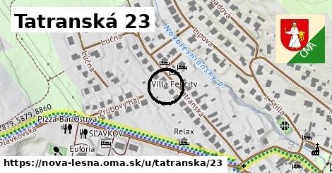 Tatranská 23, Nová Lesná