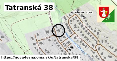 Tatranská 38, Nová Lesná