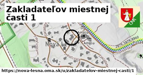 Zakladateľov miestnej časti 1, Nová Lesná