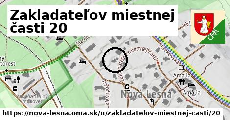 Zakladateľov miestnej časti 20, Nová Lesná