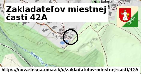 Zakladateľov miestnej časti 42A, Nová Lesná