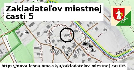 Zakladateľov miestnej časti 5, Nová Lesná