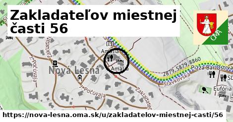 Zakladateľov miestnej časti 56, Nová Lesná