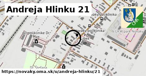 Andreja Hlinku 21, Nováky