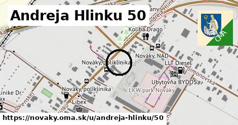 Andreja Hlinku 50, Nováky