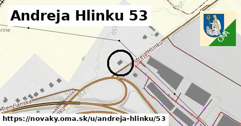 Andreja Hlinku 53, Nováky