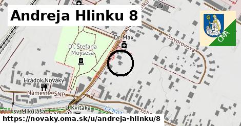 Andreja Hlinku 8, Nováky