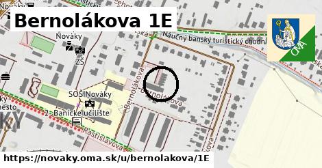 Bernolákova 1E, Nováky