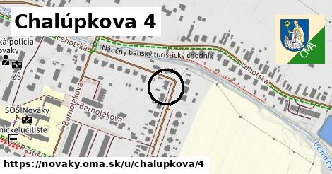 Chalúpkova 4, Nováky