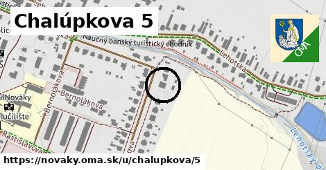 Chalúpkova 5, Nováky