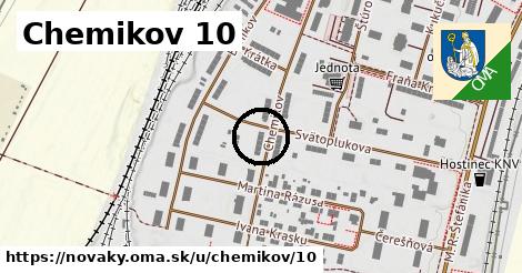 Chemikov 10, Nováky