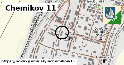 Chemikov 11, Nováky