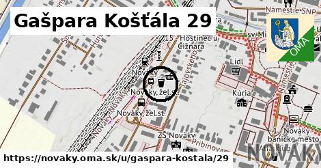 Gašpara Košťála 29, Nováky
