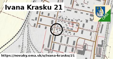 Ivana Krasku 21, Nováky