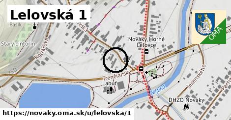 Lelovská 1, Nováky