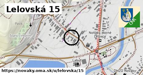 Lelovská 15, Nováky