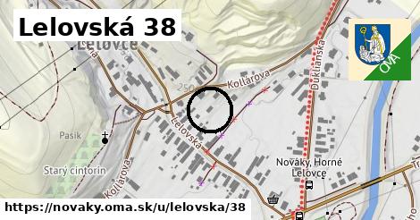 Lelovská 38, Nováky